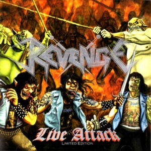 Revenge	"Live Attack	"