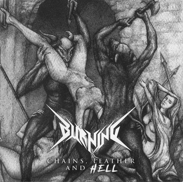 Burning "Chains, Leather and Hell