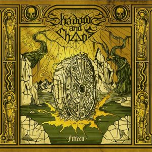 Shadows and Chaos	Fifteen