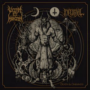 Vitam et Mortem/Infernal	Death & Darkness