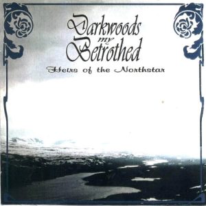Darkwoods My Betrothed	Heirs of the Northstar