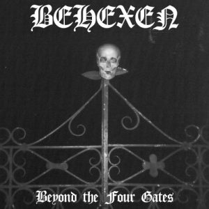 Behexen / Lords of the Left Hand	Beyond the Four Gates